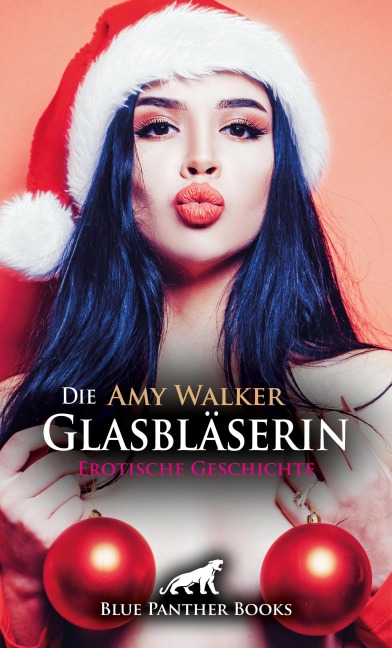 Die Glasbläserin | Erotische Geschichte - Amy Walker