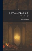 Cover-Bild zum Titel 'L'Imagination' von 'Jules Charles Henri Joly'