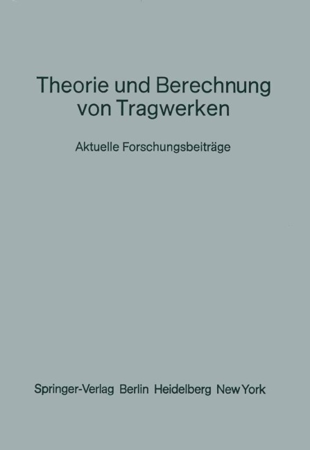 Theorie und Berechnung von Tragwerken - 