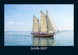 Cover-Bild zum Titel 'Schiffe 2027 Fotokalender DIN A5' von 'Tobias Schmitt, Kevin Heber'