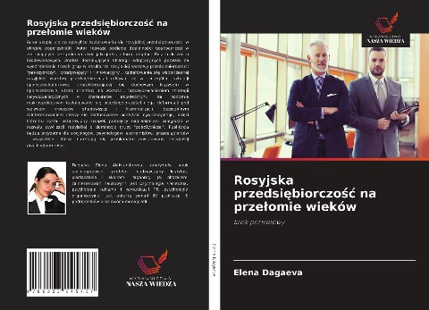 Rosyjska przedsi¿biorczo¿¿ na prze¿omie wieków - Elena Dagaeva