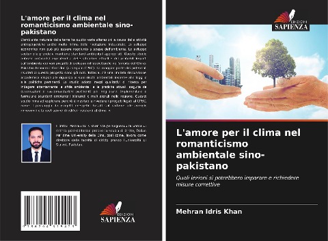 L'amore per il clima nel romanticismo ambientale sino-pakistano - Mehran Idris Khan