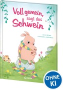 Cover-Bild zum Titel 'Voll gemein, sagt das Schwein' von 'Katja Reider'