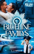 Cover-Bild zum Titel 'Blueline Familys' von 'L. J. Wallis'