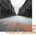Cover-Bild zum Titel 'Fruits Of Solitude' von 'Franz Koglmann Septet'