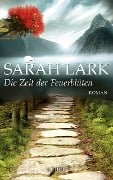 Cover-Bild zum Titel 'Die Zeit der Feuerblüten' von 'Sarah Lark'