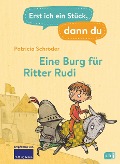 Cover-Bild zum Titel 'Erst ich ein Stück, dann du - Eine Burg für Ritter Rudi' von 'Patricia Schröder'