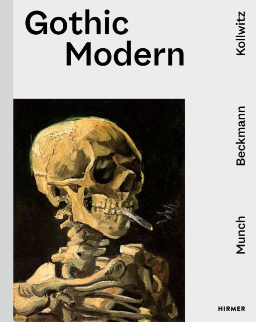 Gothic Modern - Munch. Beckmann. Kollwitz. Englische Ausgabe - 