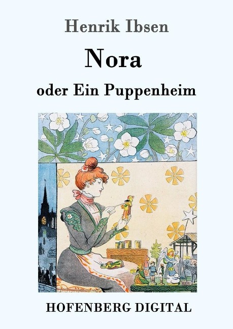 Nora oder Ein Puppenheim - Henrik Ibsen