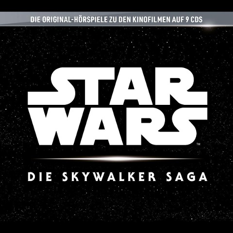 Star Wars: Die Skywalker Saga - George Lucas, John Williams