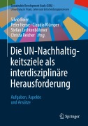 Cover-Bild zum Titel 'Die UN-Nachhaltigkeitsziele als interdisziplinäre Herausforderung' von ''