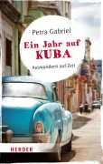 Cover-Bild zum Titel 'Ein Jahr auf Kuba' von 'Petra Gabriel'