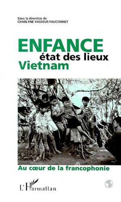 Vietnam : Enfance Etat des Lieux - Charline Vasseur