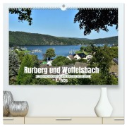 Cover-Bild zum Titel 'Rurberg und Woffelsbach - Leben wo andere Urlaub machen, in der Eifel (hochwertiger Premium Wandkalender 2026 DIN A2 quer), Kunstdruck in Hochglanz' von 'Jean-Louis Glineur'