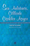 Cover-Bild zum Titel 'Sen Anlatinca, Cöllerde Cicekler Aciyor' von 'Rafik Schami'