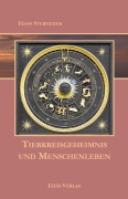 Cover-Bild zum Titel 'Tierkreisgeheimnis und Menschenleben' von 'Hans Sterneder'