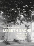 Cover-Bild zum Titel 'Lisbeth Sachs' von 'Rahel Hartmann Schweizer'