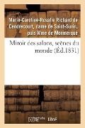 Cover-Bild zum Titel 'Miroir Des Salons, Scènes Du Monde' von 'de Monmerqué'