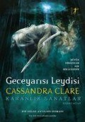 Cover-Bild zum Titel 'Geceyarisi Leydisi Ciltli' von 'Cassandra Clare'