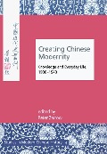 Cover-Bild zum Titel 'Creating Chinese Modernity' von ''