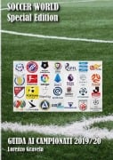 SOCCER WORLD - Guida ai Campionati 2019/20 - Lorenzo Gravela