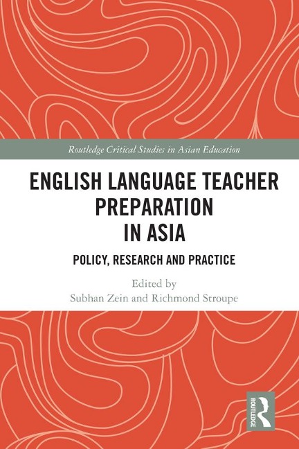 English Language Teacher Preparation in Asia - 