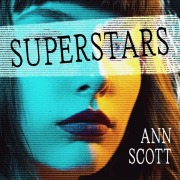 Cover-Bild zum Titel 'Superstars' von 'Ann Scott'