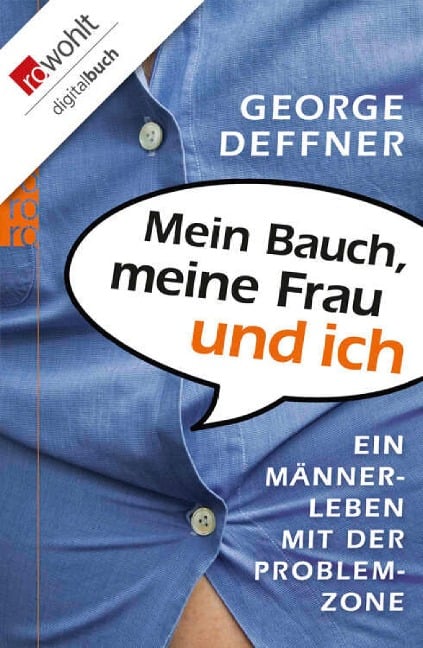 Mein Bauch, meine Frau und ich - George Deffner