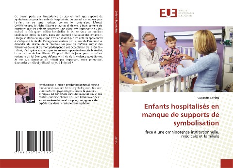 Enfants hospitalisés en manque de supports de symbolisation - Oussama Lahlou