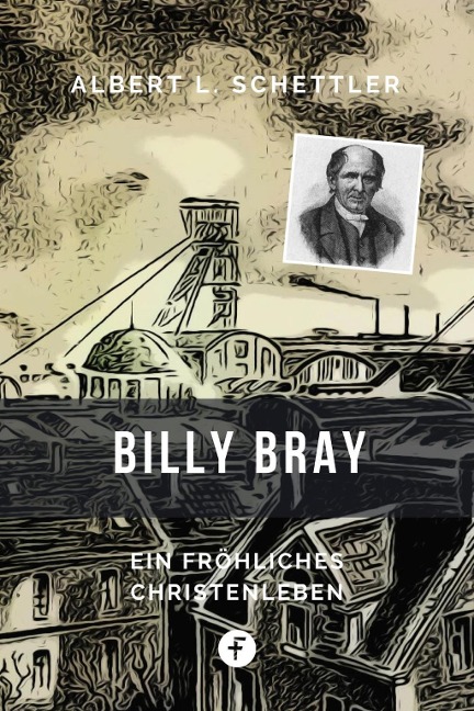 Billy Bray - Albert L. Schettler