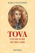 Cover-Bild zum Titel 'Tova und die Sache mit der Liebe' von 'Karla Schneider'