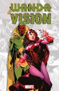 Cover-Bild zum Titel 'Wanda & Vision' von 'Steve Engelhart, Don Heck, Kyle Higgins, Alec Siegel, Stephane Perger'
