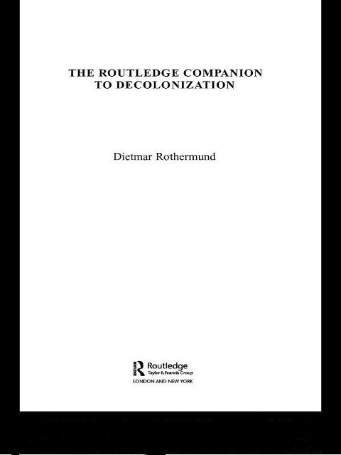 The Routledge Companion to Decolonization - Dietmar Rothermund