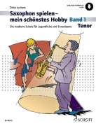 Cover-Bild zum Titel 'Saxophon spielen - mein schönstes Hobby' von 'Dirko Juchem'