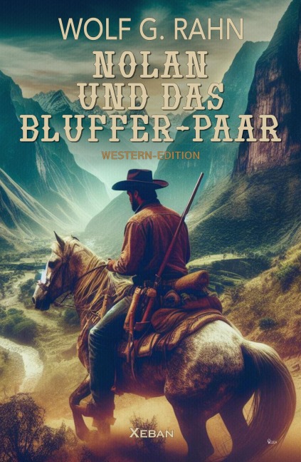 Nolan und das Bluffer-Paar - Wolf G. Rahn