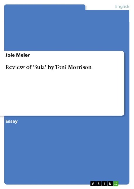 Review of 'Sula' by Toni Morrison - Joie Meier