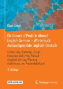 Cover-Bild zum Titel 'Dictionary of Projects Abroad English-German - Wörterbuch Auslandsprojekte Englisch-Deutsch' von 'Klaus Lange'