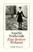 Cover-Bild zum Titel 'Eine heitere Wehmut' von 'Amélie Nothomb'