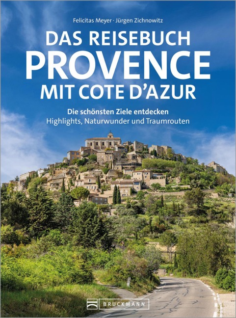 Das Reisebuch Provence mit Cote d'Azur - Meyer, Jürgen Zichnowitz