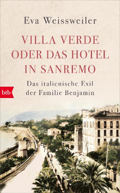 Villa Verde oder das Hotel in Sanremo - Eva Weissweiler