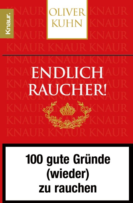 Endlich Raucher! - Oliver Kuhn