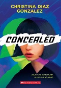 Cover-Bild zum Titel 'Concealed' von 'Christina Diaz Gonzalez'