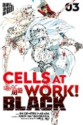 Cells at Work! BLACK 3 - Shigemitsu Harada, Ikuta Hatsuya