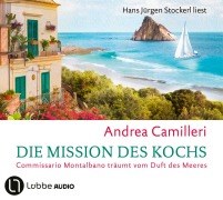 Cover-Bild zum Titel 'Die Mission des Kochs' von 'Andrea Camilleri'