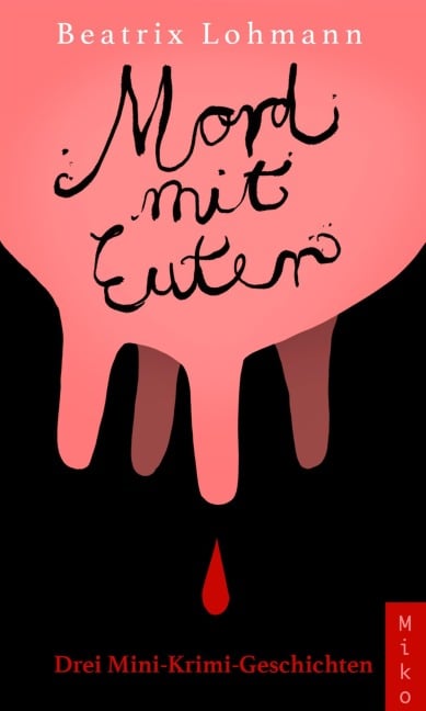 Mord mit Euter - Beatrix Lohmann
