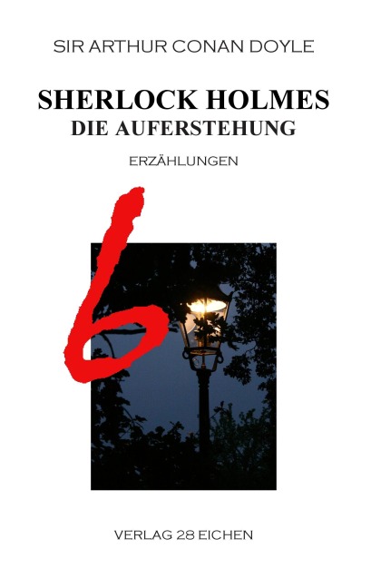 Sherlock Holmes 6 Die Auferstehung - Arthur Conan Doyle
