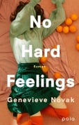 Cover-Bild zum Titel 'No Hard Feelings' von 'Genevieve Novak'