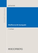 Cover-Bild zum Titel 'Waffenrecht kompakt' von 'Dirk Ostgathe'