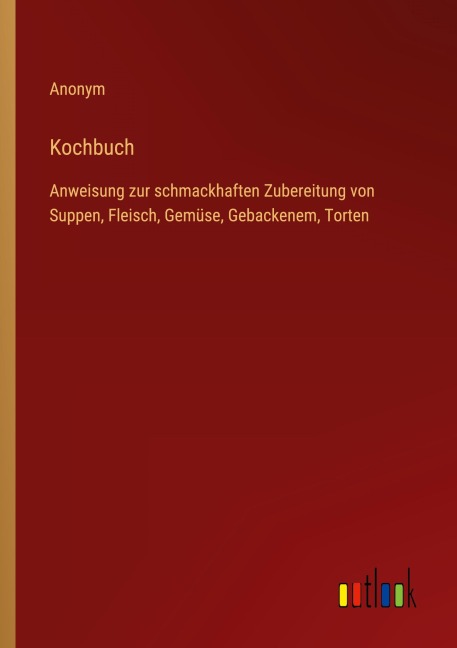 Kochbuch - Anonym