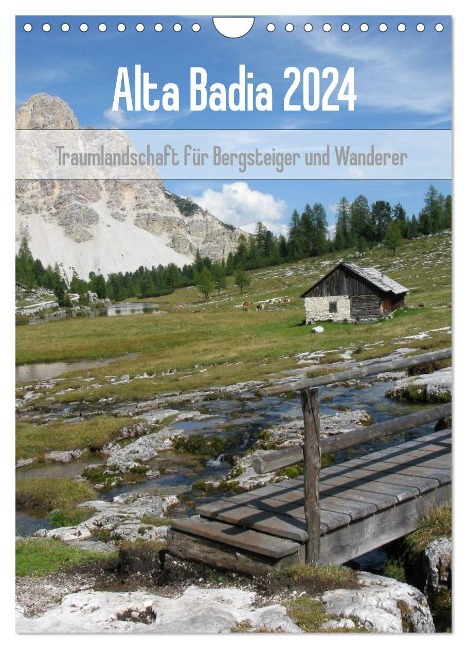 Alta Badia ¿ Traumlandschaft für Bergsteiger und Wanderer (Wandkalender 2024 DIN A4 hoch), CALVENDO Monatskalender - Monika Dietsch